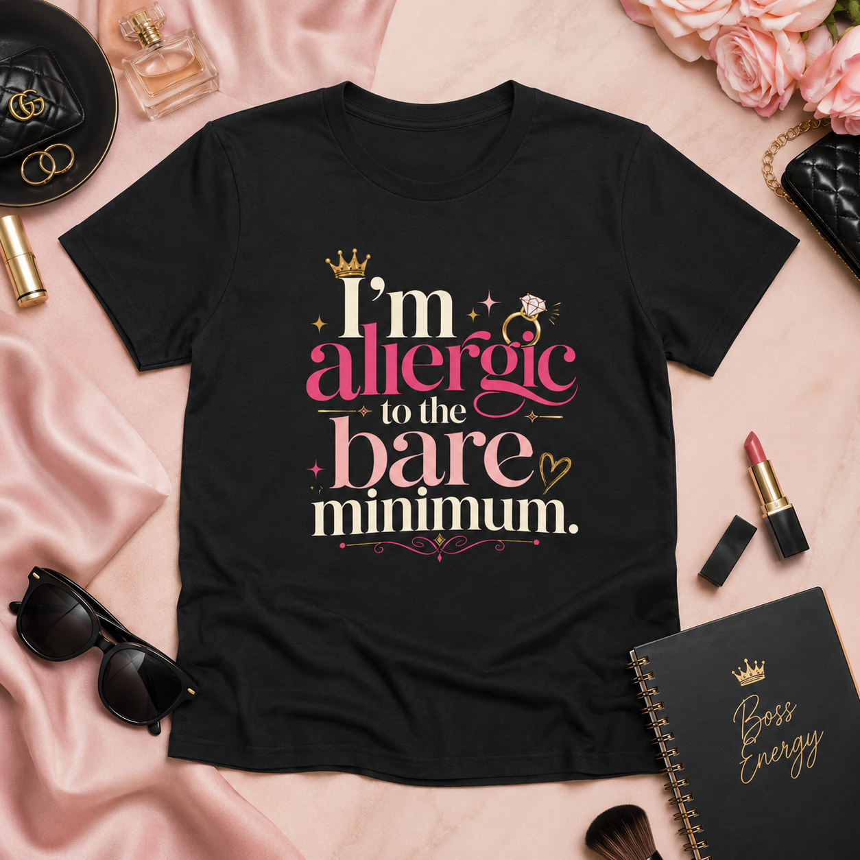 “I’m Allergic to the Bare Minimum” Graphic Tee