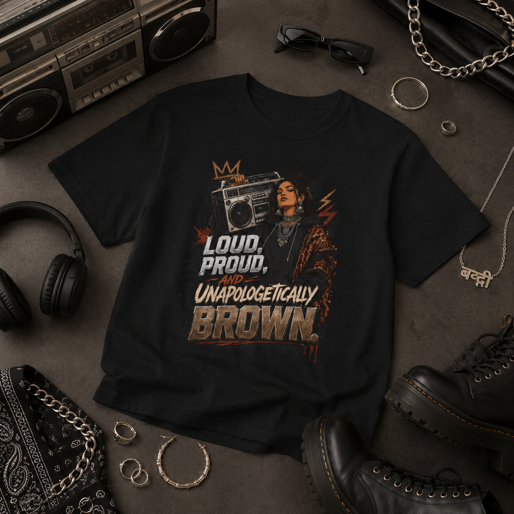 “Loud, Proud, Unapologetically Brown” Graphic Tee