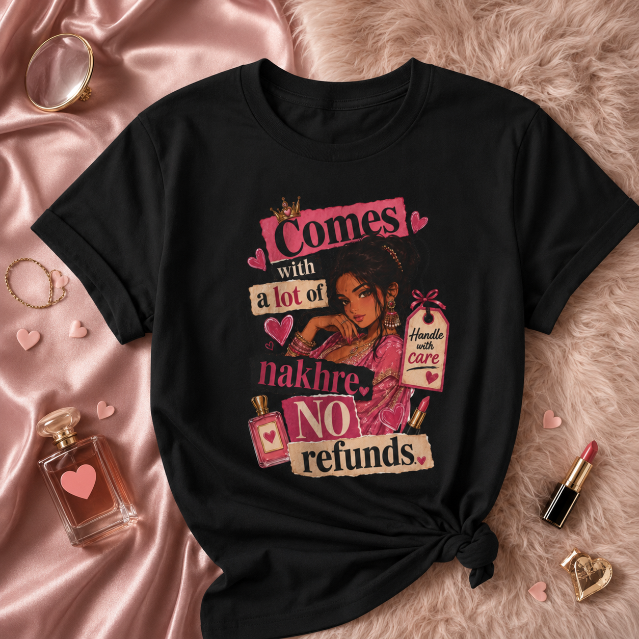 “Comes With a Lot of Nakhre, No Refunds” Graphic Tee
