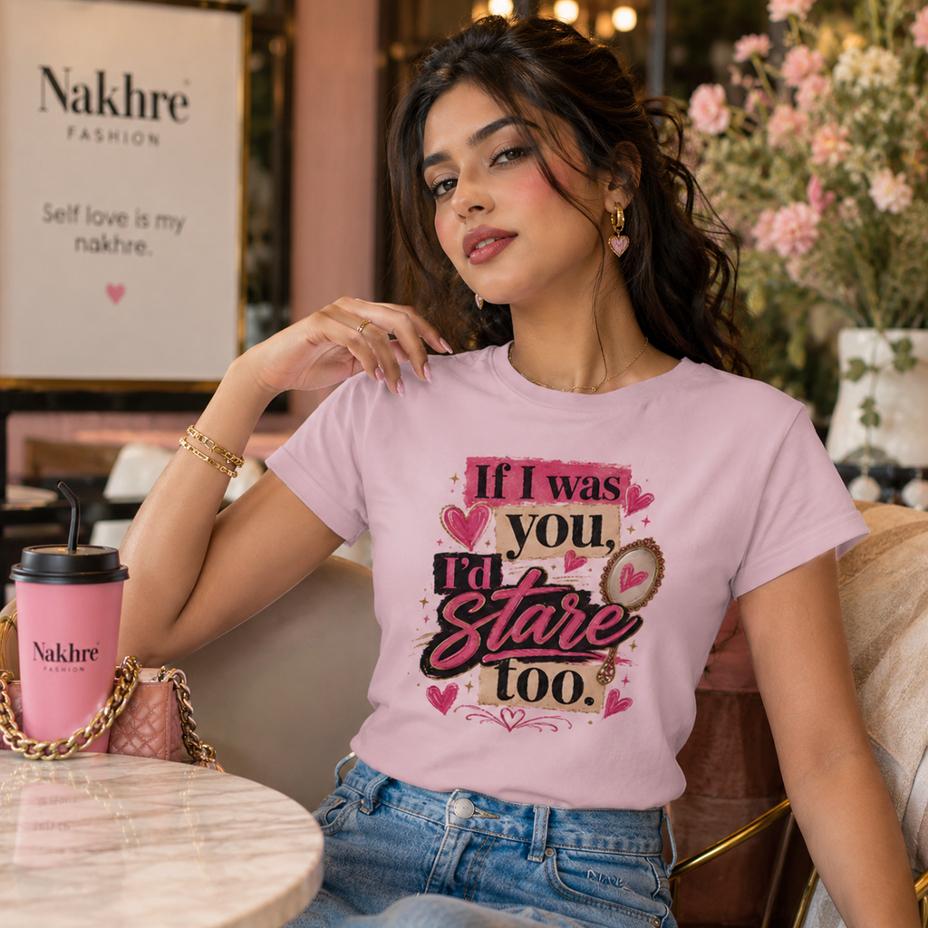 “If I Was You, I’d Stare Too” Graphic Tee