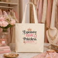 “Expensive Taste, Priceless Peace” Canvas Tote
