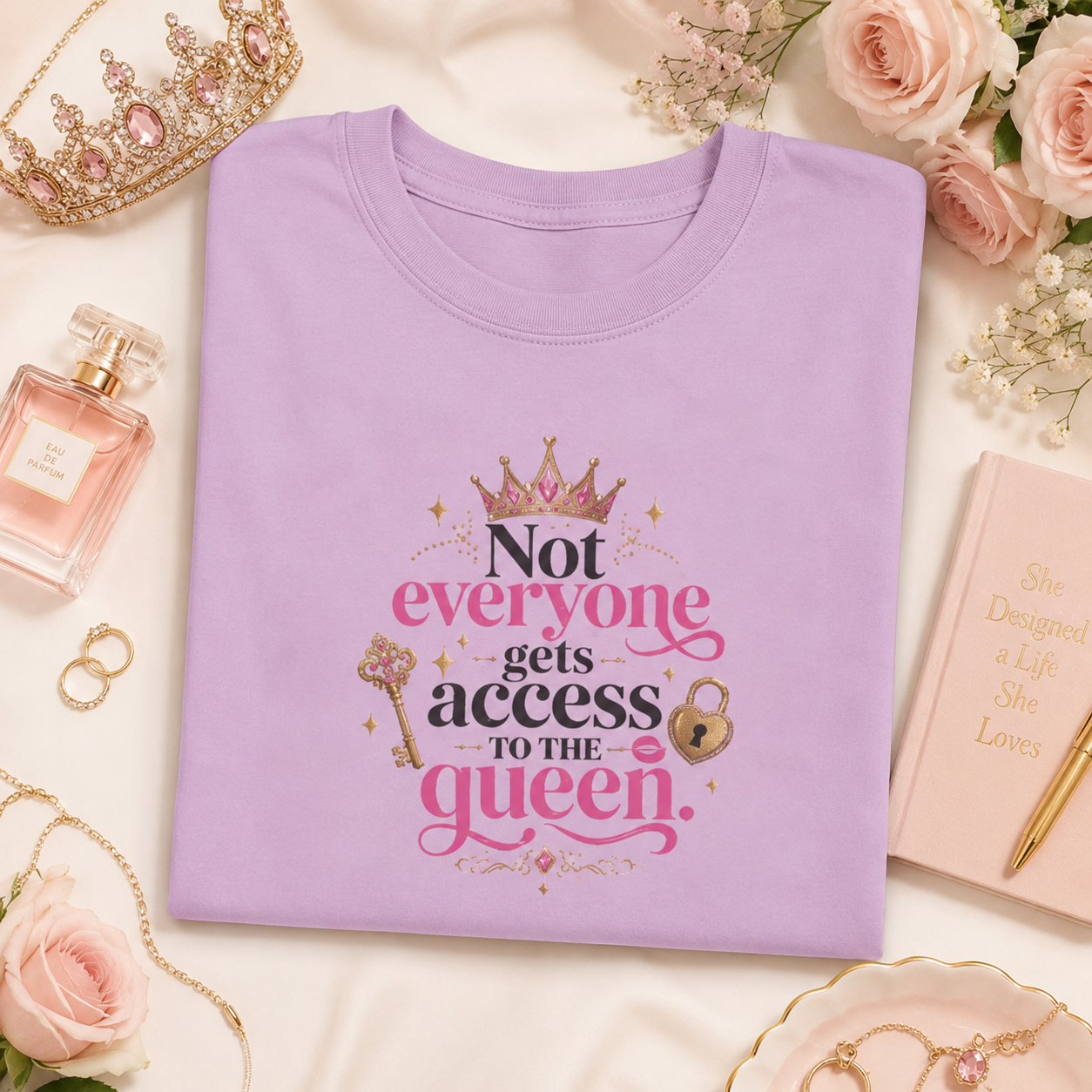 “Not Everyone Gets Access to the Queen” Graphic Tee